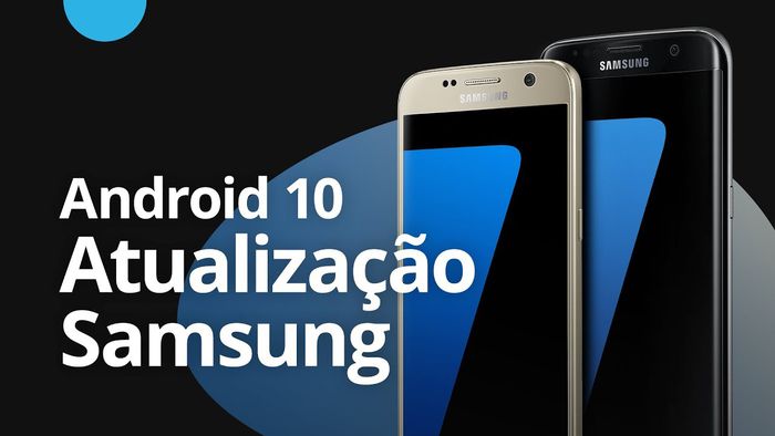 Quais smartphones Samsung terão a atualização para o Android 10 [CT News]